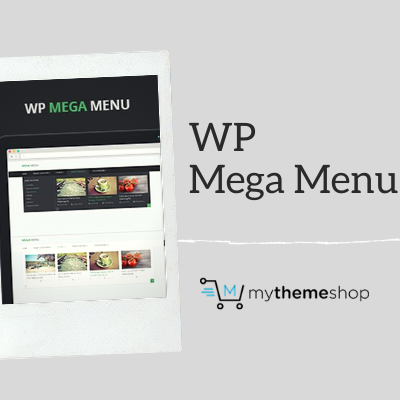 MyThemeShop WP Mega Menu Plugin