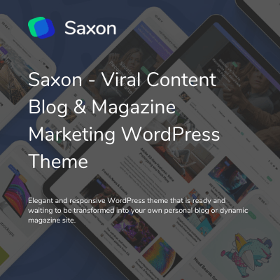 Saxon – Viral Content Blog & Magazine Marketing WordPress Theme