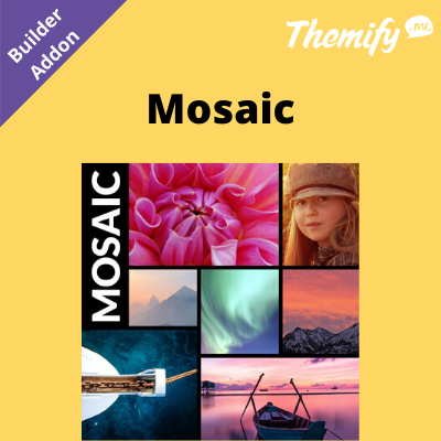 Themify Builder Mosaic Addon