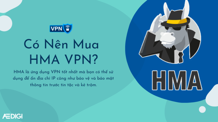 Có nên mua HMA VPN không?