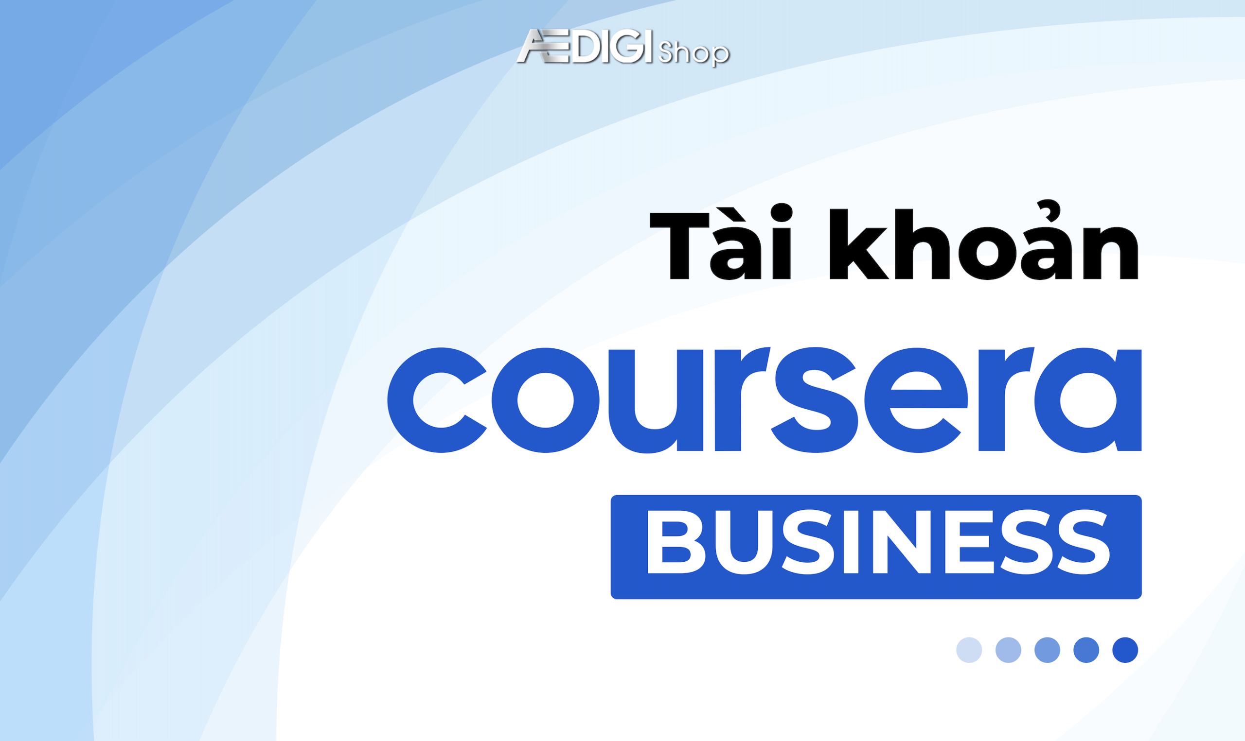 Tài khoản Coursera Business chính chủ